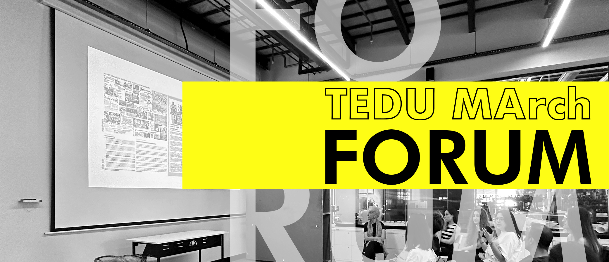 TEDU MArch_Forum
